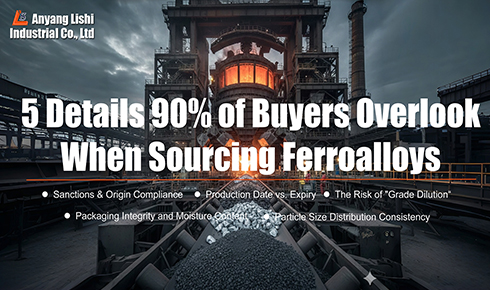 5 Details 90% of Steel Plant Raw Material Buyers Overlook When Sourcing Ferroalloys
